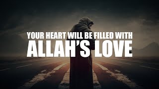 THIS HADITH WILL FILL YOUR HEART WITH ALLAH’S LOVE [upl. by Brandice594]