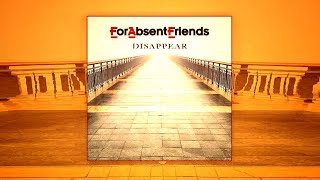 For Absent Friends  Disappear 2022 Progressive Rock Full Album [upl. by Ihtac]