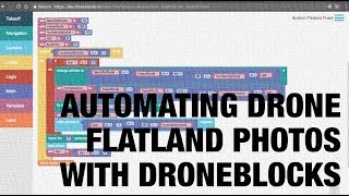 Automating Drone Flatland Photos with DroneBlocks [upl. by Saville]