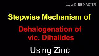 Dehalogenation of Vic Dihalides  Reactions of Alkyl Halides  Preparation of Alkynes [upl. by Lertnek]