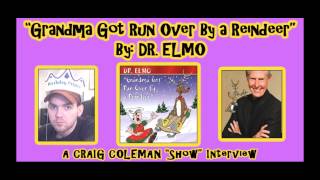 quotGrandma Got Run Over By A Reindeerquot By DR ELMO A Craig Coleman quotShowquot Interview 2006 [upl. by Henson255]