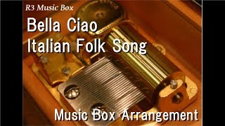 Bella CiaoItalian Folk Song Music Box [upl. by Conlee]