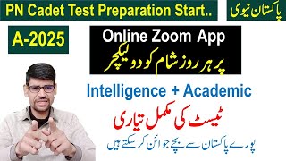 Pak Navy Cadet Test Preparation A2025  Live classes on Zoom App on daily in Evening [upl. by Kistner]