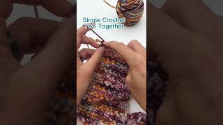 Crochet Stitch Tutorial  Single Crochet Two Together shorts crochettutorial [upl. by Tavy]