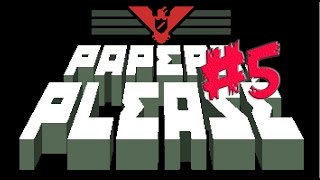 Papers Please  Parte 5  Escaneando Terroristas XD  en Español by Xoda [upl. by Thanasi868]