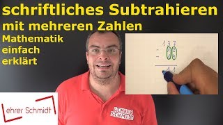 schriftliches Subtrahieren mit mehreren Zahlen  Mathematik  einfach erklärt  Lehrerschmidt [upl. by Atworth220]