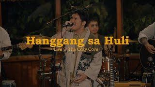 Hanggang sa Huli Live at The Cozy Cove  Alisson Shore [upl. by Hemetaf401]