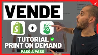 TUTORIAL Paso a Paso ✅ PRINTIFY y SHOPIFY Para PRINCIPIANTES  Crea Productos de PRINT ON DEMAND [upl. by Pappano]