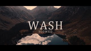 Bon Iver  Wash Slowed [upl. by Ulrikaumeko]