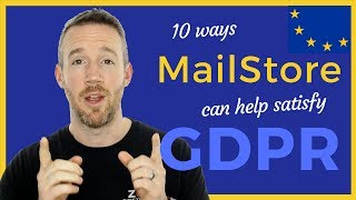 GDPR Email Compliance  10 Ways MailStore Server Can Help [upl. by Euqinomahs]