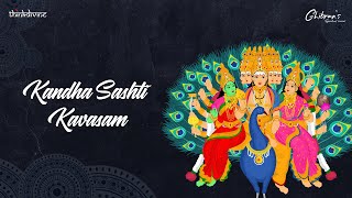 Ghibrans Spiritual Series  Kandha Sashti Kavasam Song Lyric Video  Ghibran [upl. by Nirok844]