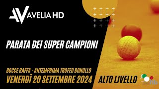 PARATA DEI SUPER CAMPIONI  ANTEPRIMA TROFEO BONOLLO [upl. by Brigit]