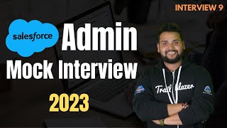 SALESFORCE ADMIN INTERVIEW QUESTIONS AND ANSWERS  Salesforce Admin Mock Interview for Experienced [upl. by Adlog527]