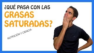 ¿Las grasas saturadas son buenas o malas para la salud [upl. by Accalia683]