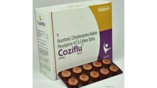 Coziflu Tablets Paracetamol Chlorpheniramine Maleate Phenylephrine HCl amp Caffeine Tablets [upl. by Scheer]