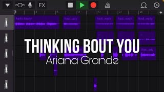 Thinking Bout You  Ariana Grande tutorial [upl. by Ridgley754]