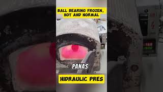 Ball Bearing Frozen Hot and Normalshortvideo feedshorts hidraulicpress shortsfeed [upl. by Buck]