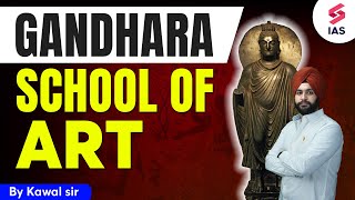 Gandhara School of Art  History for UPSC CSE UPSC Ancient History  Kawal sir ias [upl. by Boris]