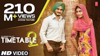 Kulwinder Billa Time Table 2 ਟਾਈਮ ਟੇਬਲ 2 Full Video  Latest Punjabi Song 2015 [upl. by Stauder]