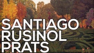 Santiago Rusinol Prats A collection of 156 paintings HD [upl. by Aeki]