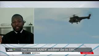 Two more SANDF soldiers die in DRC Dr Emmanuel Matambo weighs in [upl. by Ray888]