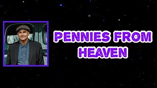 James Taylor  Pennies From Heaven Lyrics [upl. by Gessner]