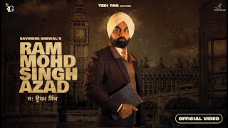 Ram Mohd Singh Azad  Udham Singh  Video Song  Ravinder Grewal  Tedi Pag Records [upl. by Halilak]