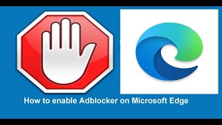 How to enable Adblocker on Microsoft Edge [upl. by Jecoa320]