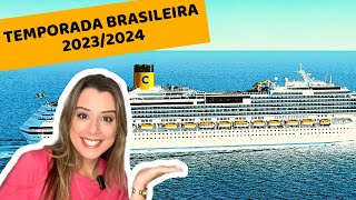 TEMPORADA BRASILEIRA CRUZEIROS MARÍTIMOS 20232024  Quais navios Quando começa Itinerário [upl. by Laurella46]