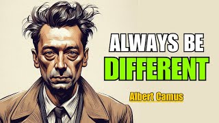 Albert Camus  The Power of Being Different [upl. by Handel]