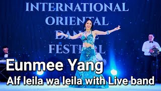 ✨️EUNMEE YANG✨️ EY INTERNATIONAL ORIENTAL DANCE FESTIVAL IN KOREA 2024 [upl. by Quinby375]