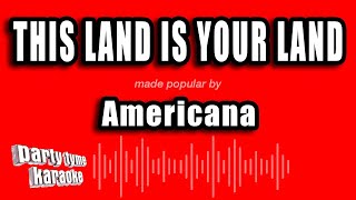 Americana  This Land Is Your Land Karaoke Version [upl. by Nairde]