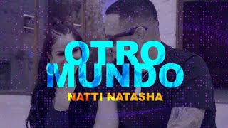 Natti Natasha  Otro Mundo Lyric Video [upl. by Eimrej149]