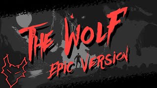 FHP  The Wolf Epic Version  Lyric Video [upl. by Oetomit]