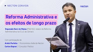 Reforma Administrativa e os efeitos de longo prazo  Necton Convida [upl. by Ennaillij]