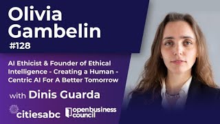 Olivia Gambelin AI Ethicist amp Founder of Ethical Intelligence  Creating a Better HumanCentric AI [upl. by Ellenid]