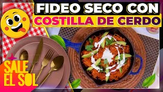 Receta de Fideo Seco con Costilla de Cerdo con la Chef Ingrid Ramos  Sale el Sol [upl. by Marala]