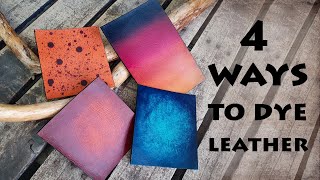 How to DYE Leather  4 Leather Dyeing Techniques [upl. by Ezechiel]