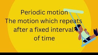 Periodic and Non periodic Motion [upl. by Rosette]