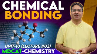 MDCAT I Chemical Bonding I Unit 10 I Lec  3 I Prof Wajid Ali Kamboh  WAK Entry Test [upl. by Weisbrodt]