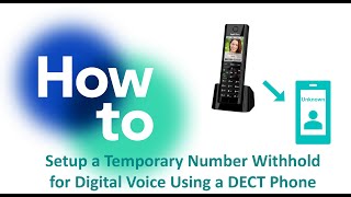 How to Setup a Temporary Number Withhold Using a DECT Phone [upl. by Ellitnahc533]