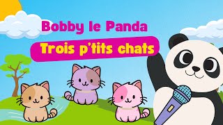 Trois petits chats 🐱Chanson pour enfants avec paroles  Comptine [upl. by Aelyak]