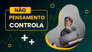 Pensamento não se controla não é da razão é sobre se afetar [upl. by Hollinger]