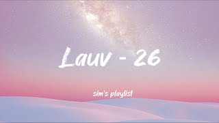 Lauv  26 가사해석lyrics [upl. by Sueahccaz]