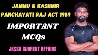 MCQs on JAMMU AND KASHMIR PANCHAYATI RAJ ACT 1989 FOR JKSSB  NAIB TEHSILDAR  REMO SIR [upl. by Ecirad]