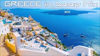 GREECE in DEEP Mix 1 2022  DjNikos Danelakis  Greek ModernDeepChill [upl. by Elimay]