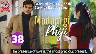 Madamgi phiji 38 The presence of love is the most precious present [upl. by Ellora]