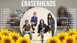 Eraserheads Playlist Of All Songs  Eraserheads Greatest Hits Full Album [upl. by Ahcurb]