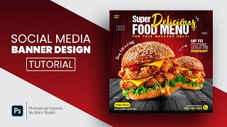 Restaurant Social Media Banner or Food Menu Design  Photoshop Tutorial [upl. by Mazurek933]