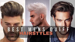 25 Best Mens Quiff Hairstyles for Every Face Shape and Hair Type [upl. by Idel]